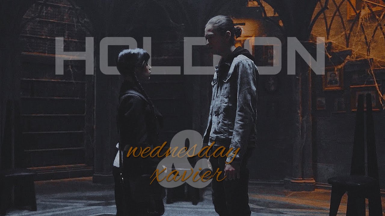 wednesday & xavier | hold on