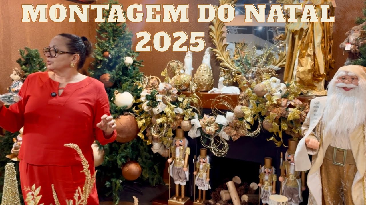 COMO MONTAR O NATAL 2025 NA MAIOR LOJA DE NATAL DO BRASIL,DICAS DE DECORAÇÃO DE NATAL.