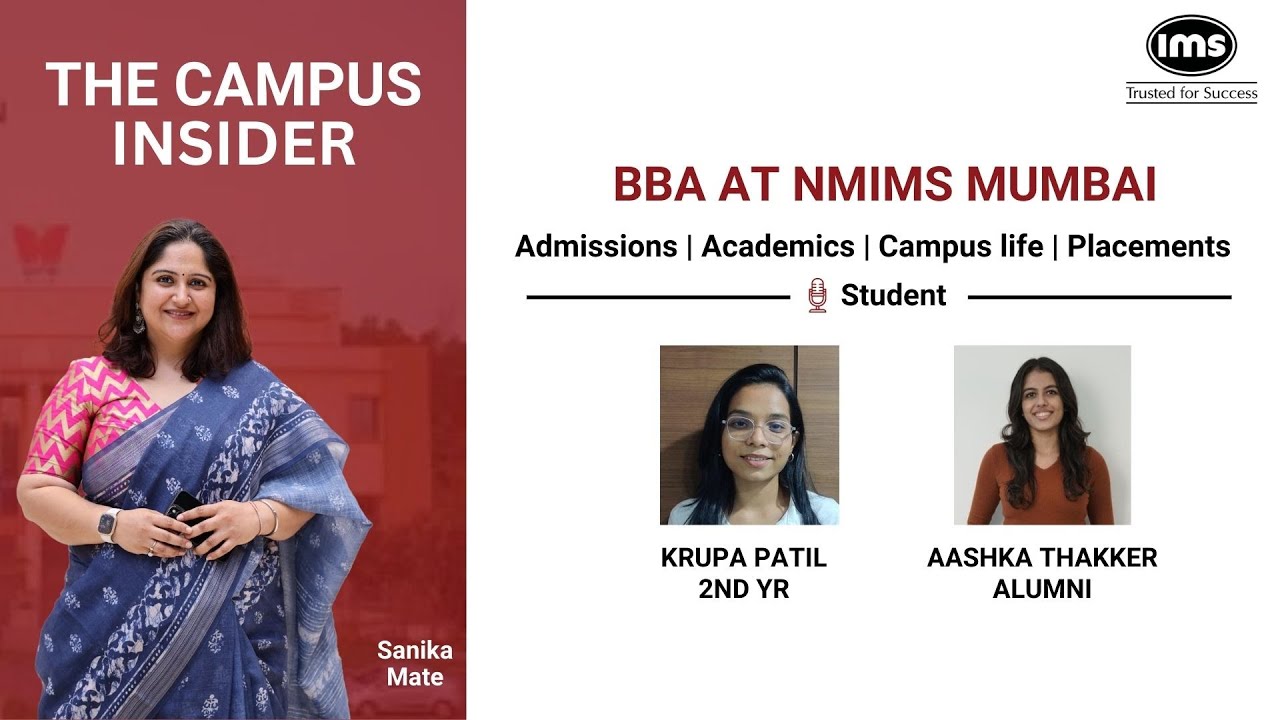 The Campus Insider - BBA at NMIMS Mumbai | Courses, Campus Life, Career Options & Placements