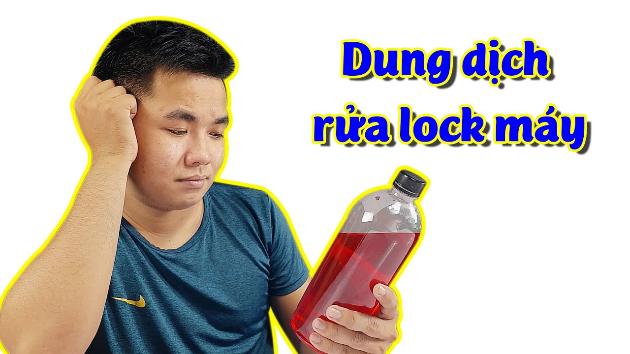 Đ&iacute;nh ch&iacute;nh lại video Dung dịch rửa lock m&aacute;y | Kien Review