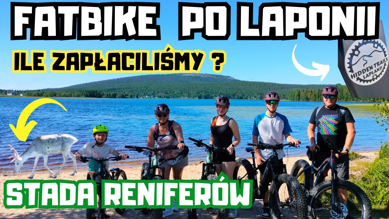 🇳🇴🇫🇮Jeździmy ROWERAMI po LAPONII🚴600 km KAMPEREM🚙Stada RENIFER&Oacute;W❗ Hidden Trails Lapland