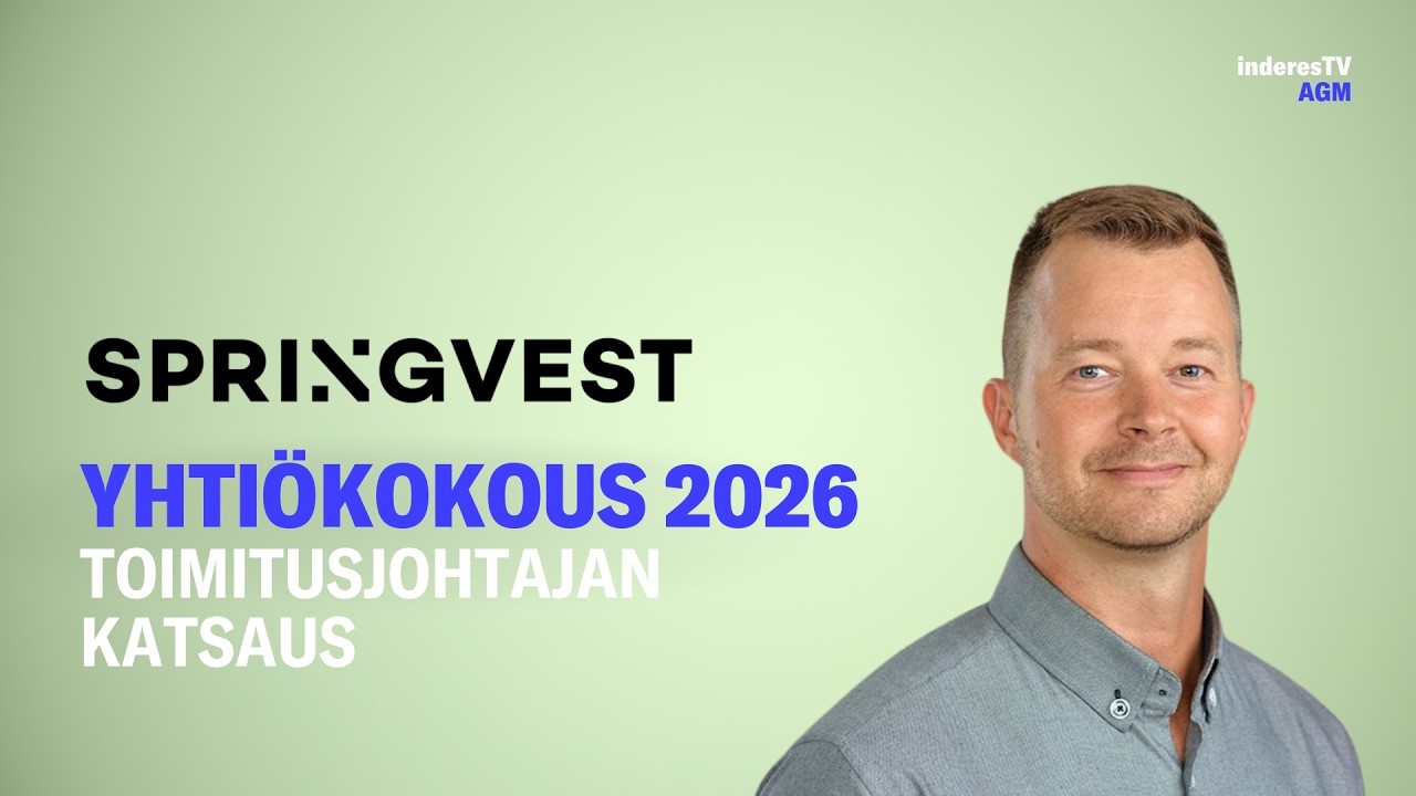 Springvestin yhtiökokous | Toimitusjohtajan katsaus 11.3.2026