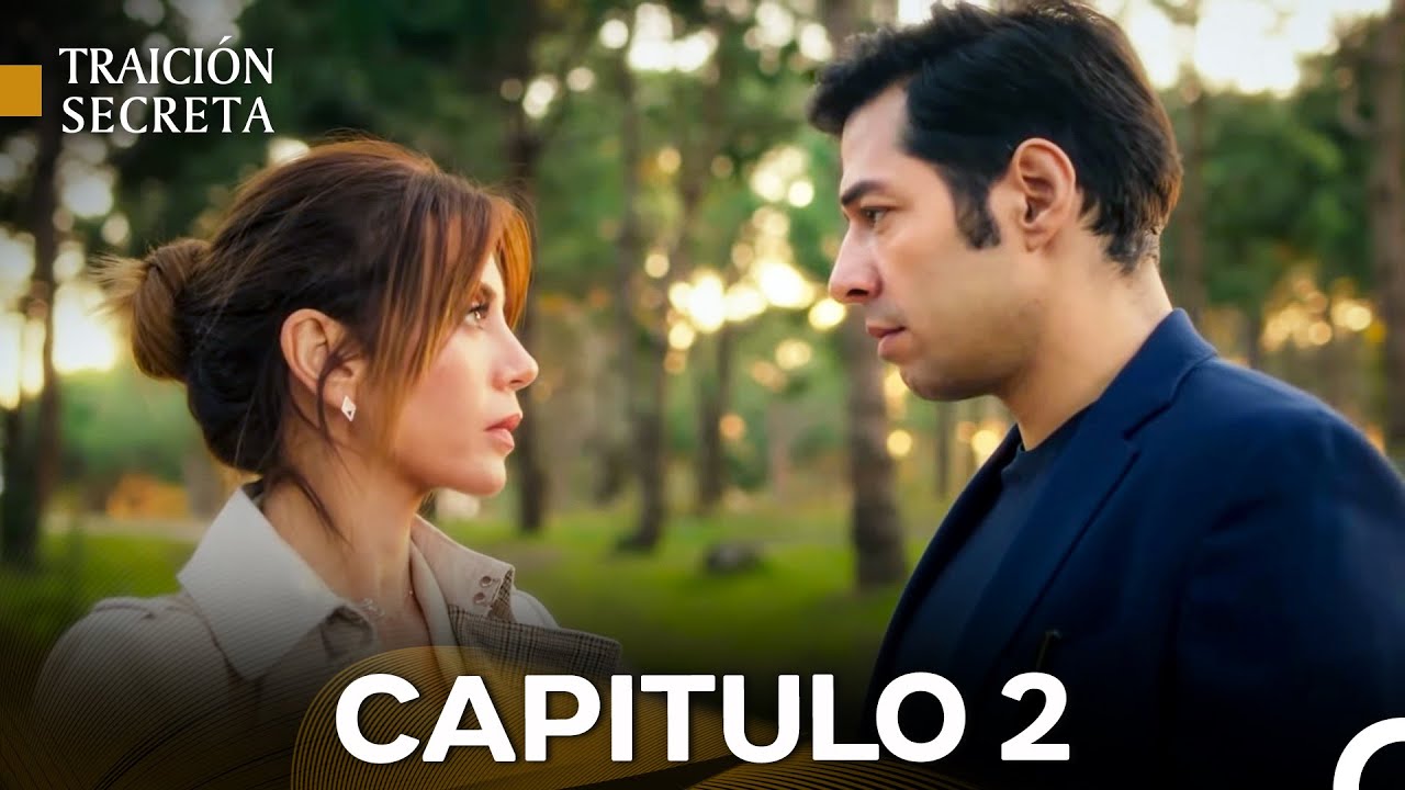 Traición Secreta Capitulo 2 (Doblado en Español) (VERSIÓN EXTENDIDA)