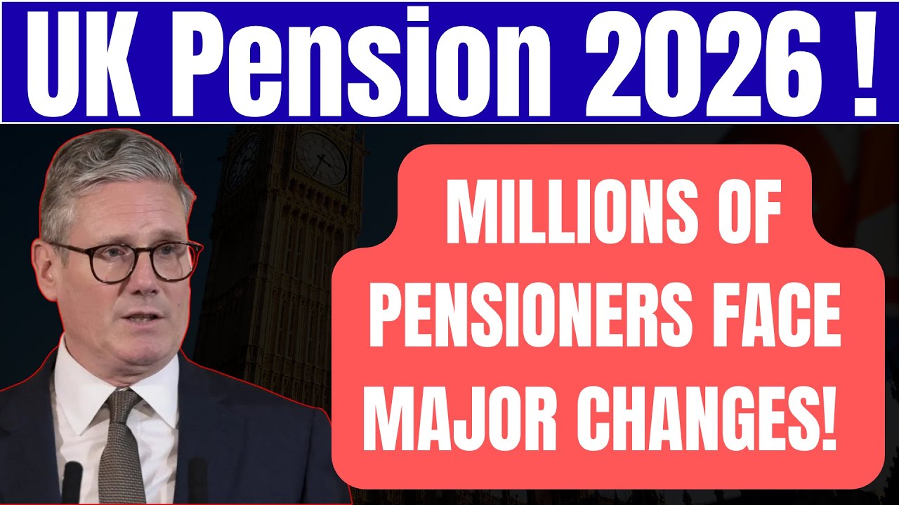 UK State Pension 2026 Explained &ndash; Millions of Pensioners Face Major Changes!