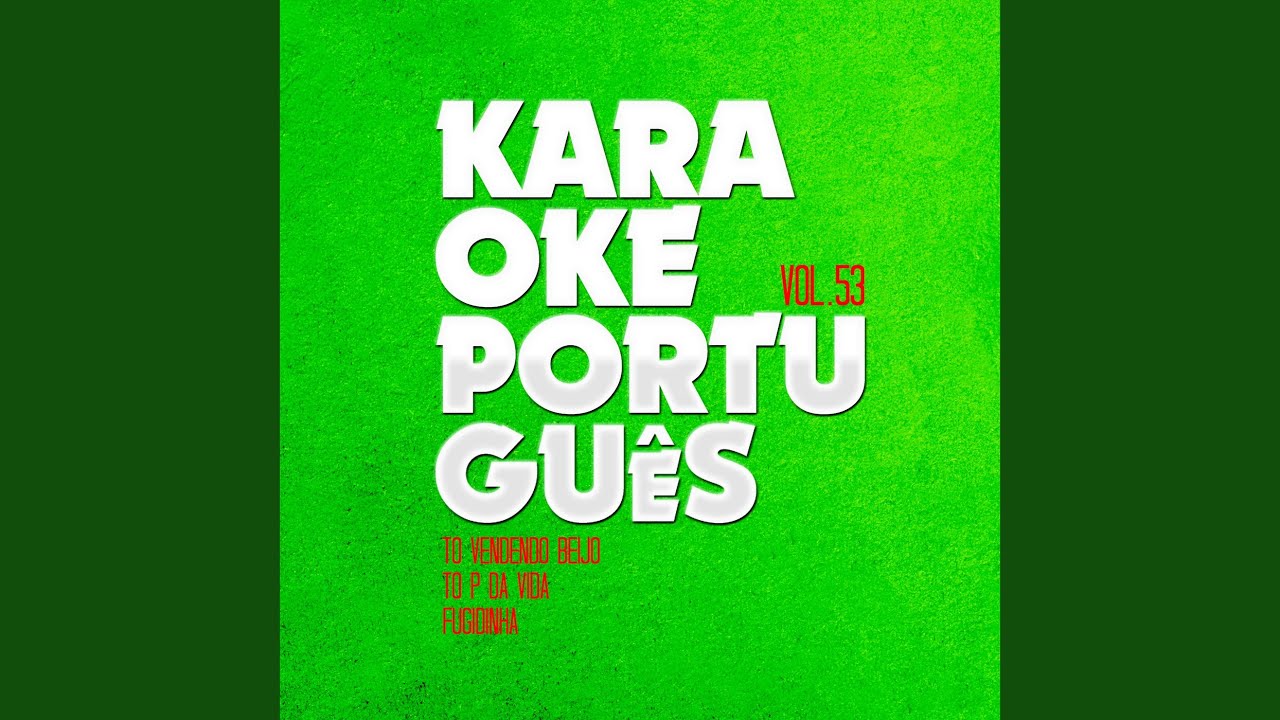 Toda Forma de Amor (No Estilo de Lulu Santos) (Karaoke Version)