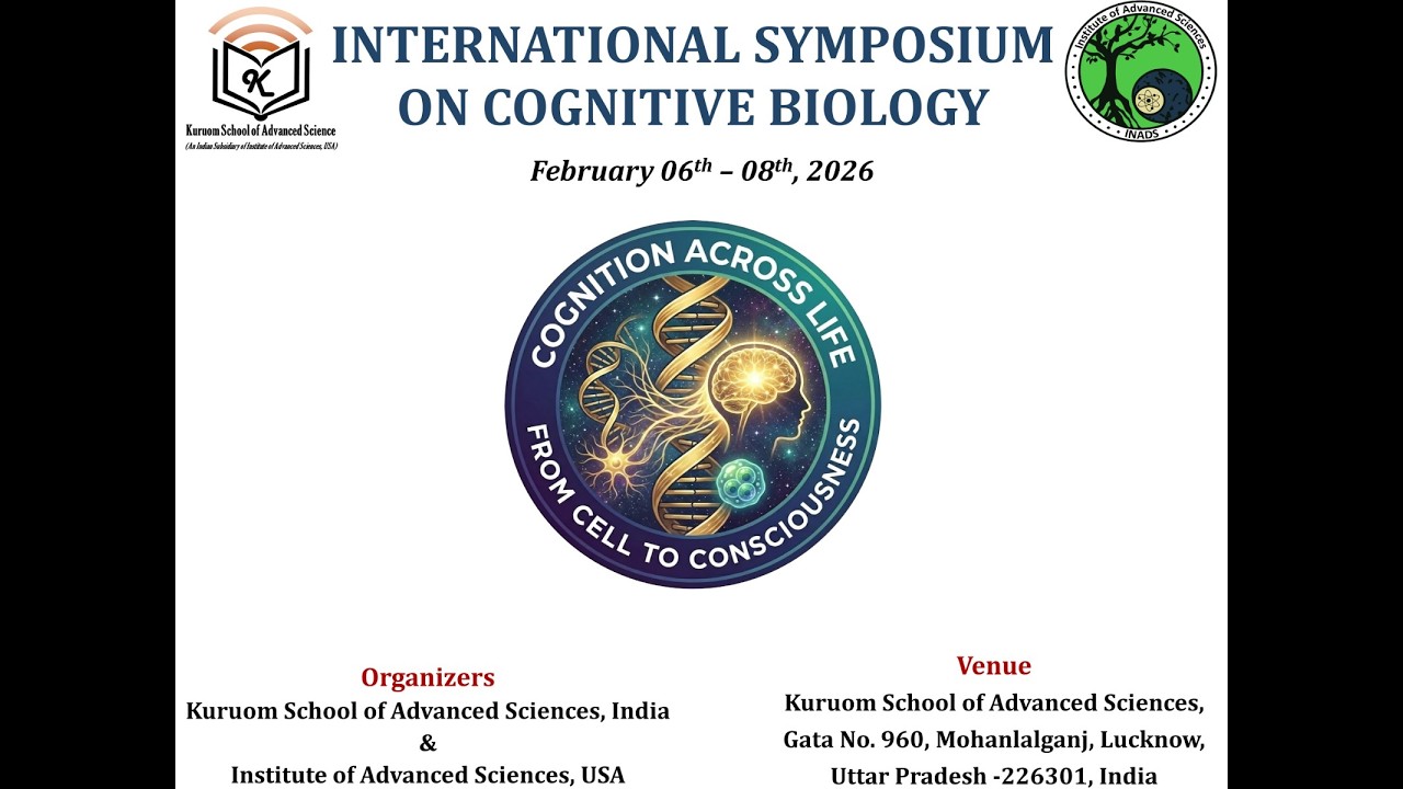 Cognition  Across Life: From Cells to Consciousness | International Symposium | DAY 2| session 3