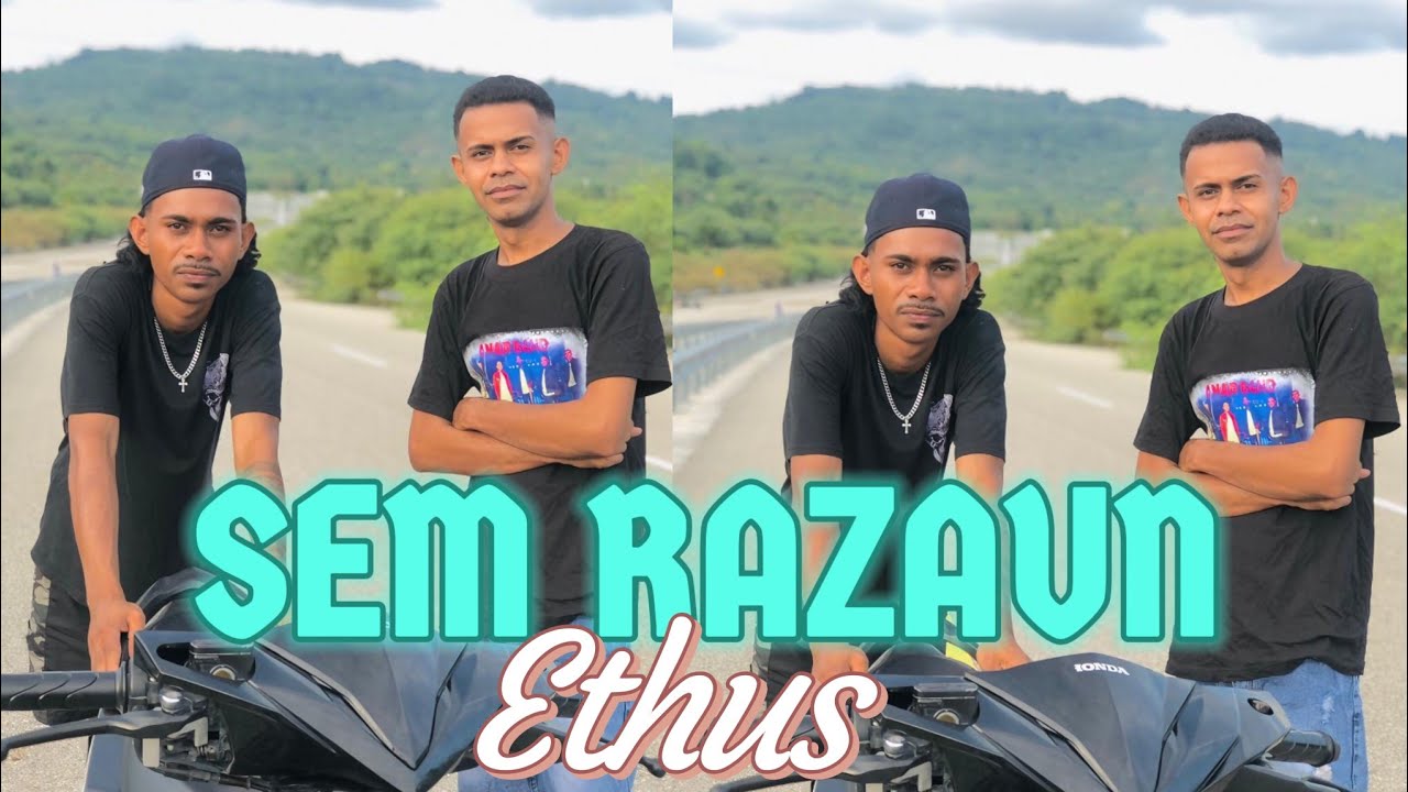 ETHUS || SEM RAZAUN || CIPTA : BUNG ANKOL
