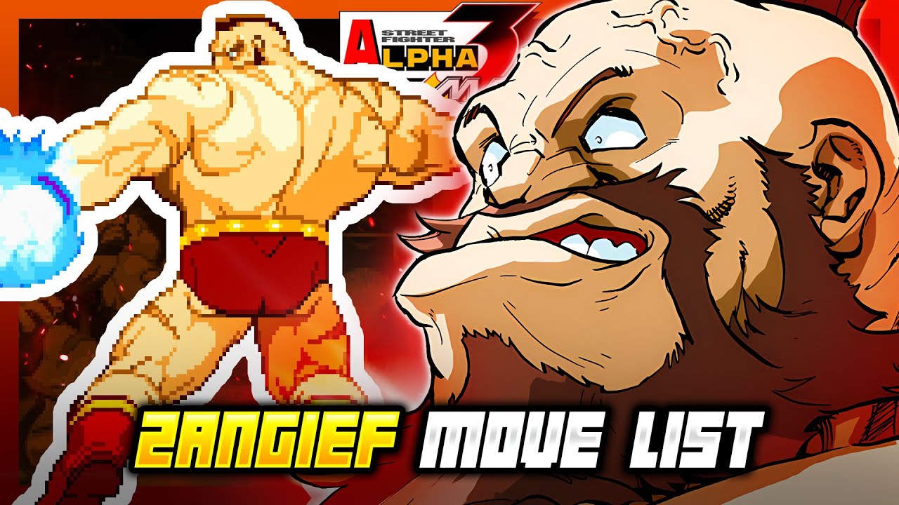 ZANGIEF MOVE LIST - Street Fighter Alpha 3 MAX / Street Fighter Zero 3 Double Upper (SFA3)