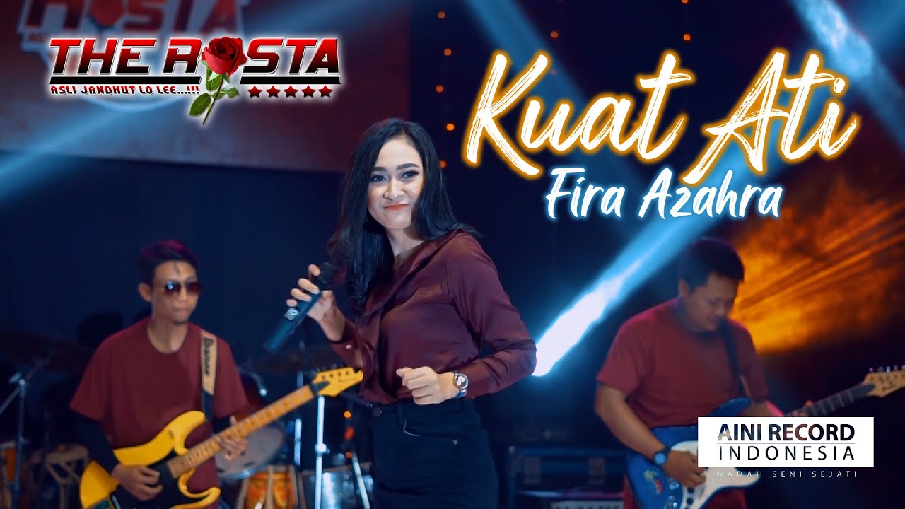 Fira Azahra - Kuat Ati - The Rosta Reborn | Dangdut (Official Music Video)