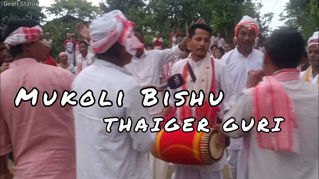 MUKOLI BISHU || THAIGER GURI || Deori New Mukoli Bishu video 2024.