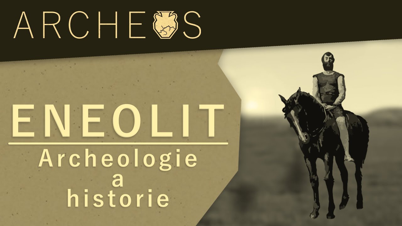 Archeos | Pravěk | Doba měděn&aacute; | Eneolit #archeology #history