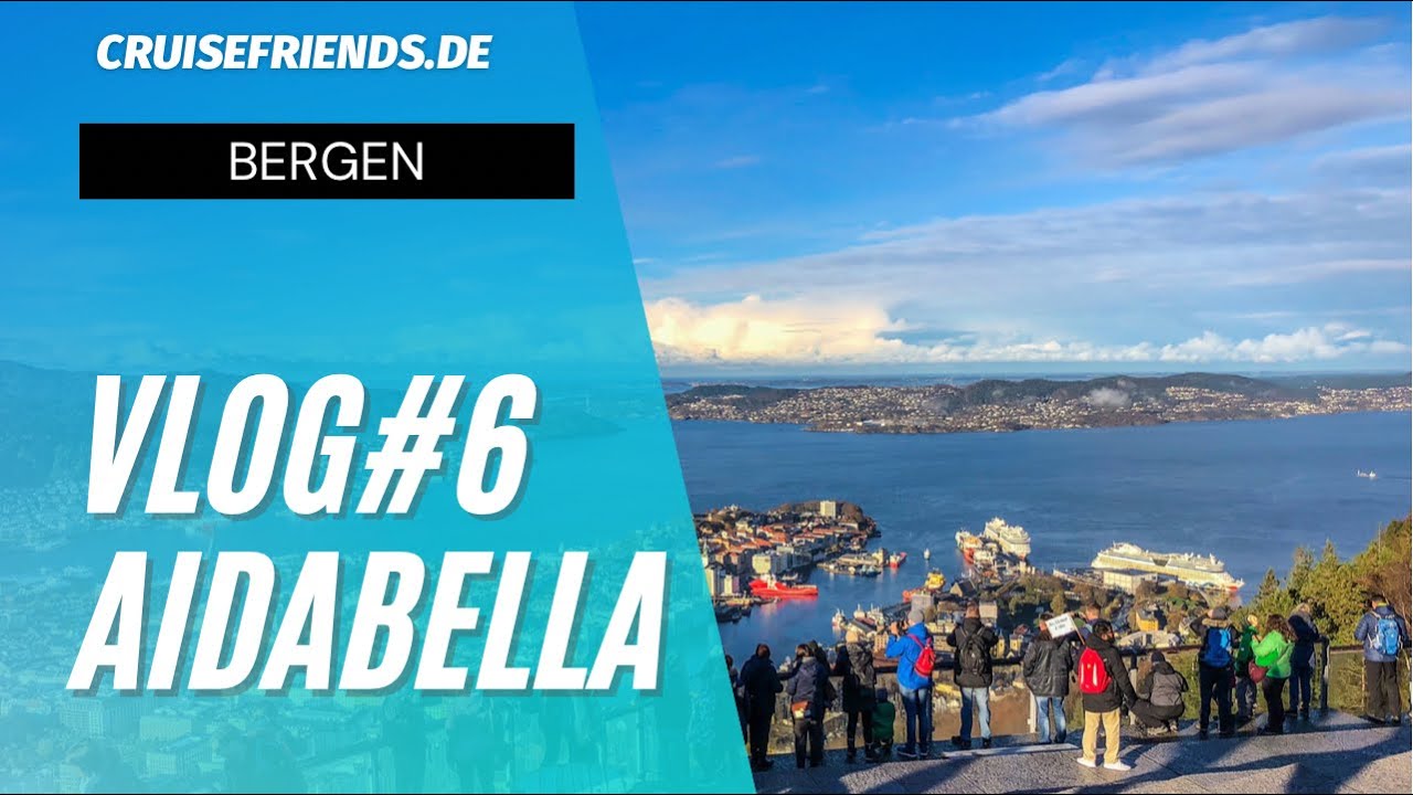 AIDAbella 26.10.2018 Reisetagebuch Tag 6 Bergen Norwegens Fjorde 4 AIDA Bella Vlog