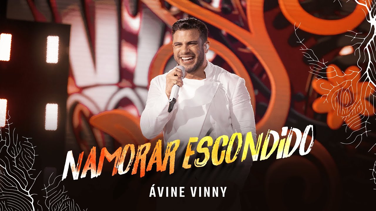 Namorar Escondido - Ávine Vinny