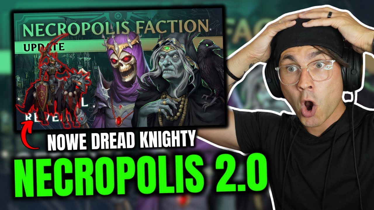 Oficjalny Rework Necropolis - Tak ZMIENILI Dread Knightów!