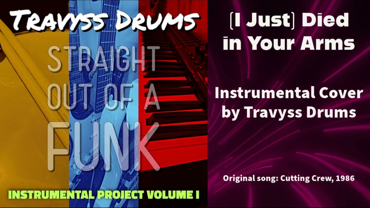 Travyss Drums - (I Just) Died in Your Arms (Instrumental Cover)