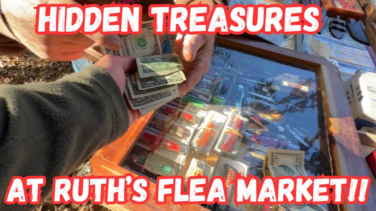 Hidden Treasures of Ruth's Flea Market: Unveiling Exceptional Knives and Collector's Items!