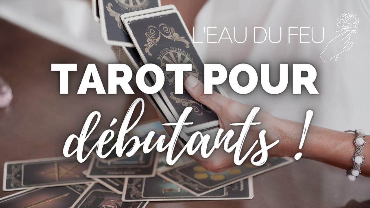 Tarots pour d&eacute;butants : Mes conseils et recommandations (divination et d&eacute;veloppement personnel)