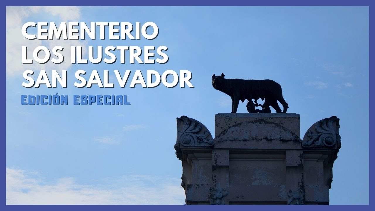 Cementerio Los Ilustres (Narrado) de San Salvador, El Salvador (2021)  | SERIE DÍA DE LOS DIFUNTOS