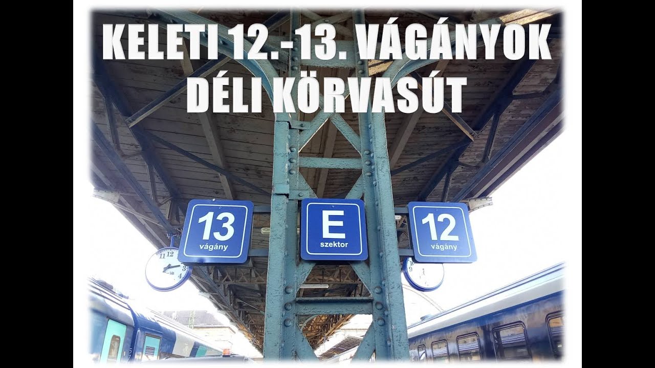 KELETI 12-13. V&Aacute;G&Aacute;NYOK LEZ&Aacute;R&Aacute;SA, KELEBIAI NYIT, D&Eacute;LI K&Ouml;RVAS&Uacute;T (UTAZ&Oacute;N&Aacute;Z&Oacute; VLOG 17.)