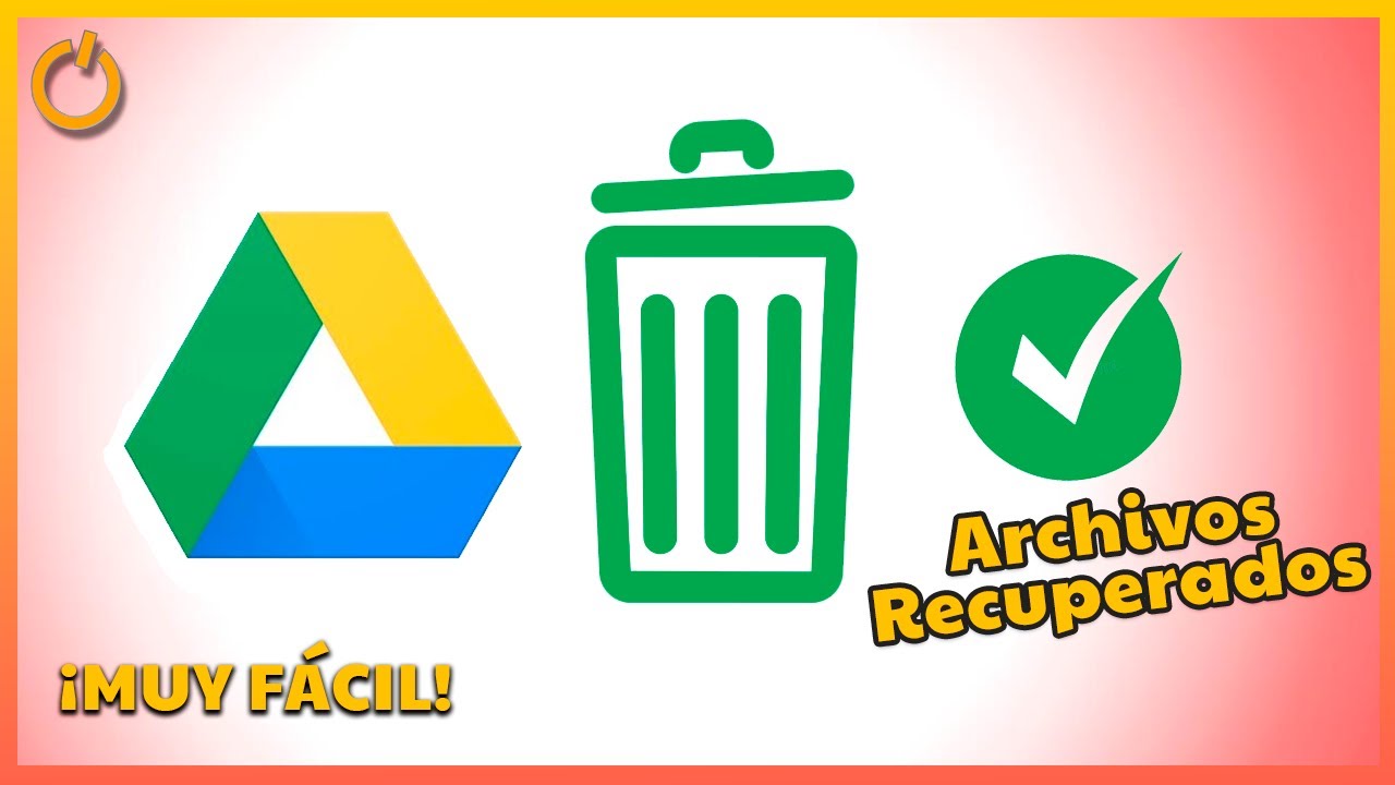 Recuperar Archivos ELIMINADOS de la PAPELERA Google Drive 2026