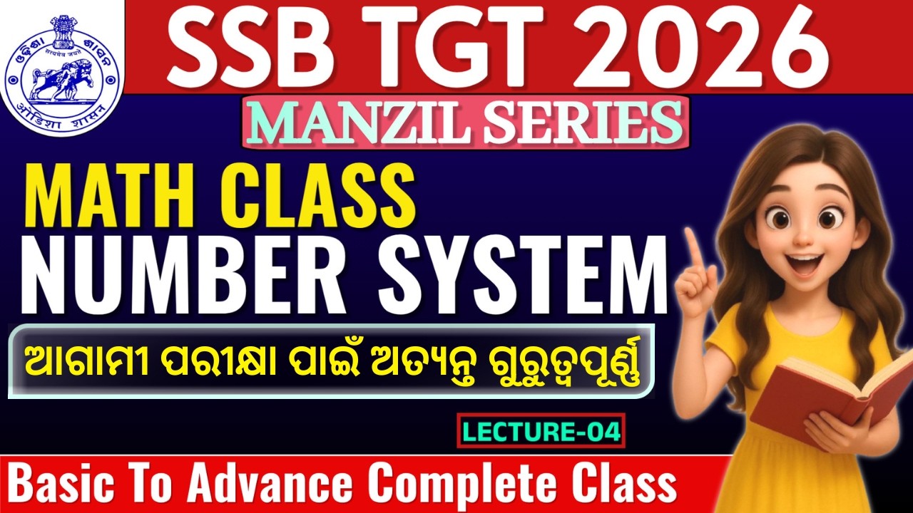 Number System | Complete Chapter For SSB TGT 2026 | Number System In odia | Lecture-4
