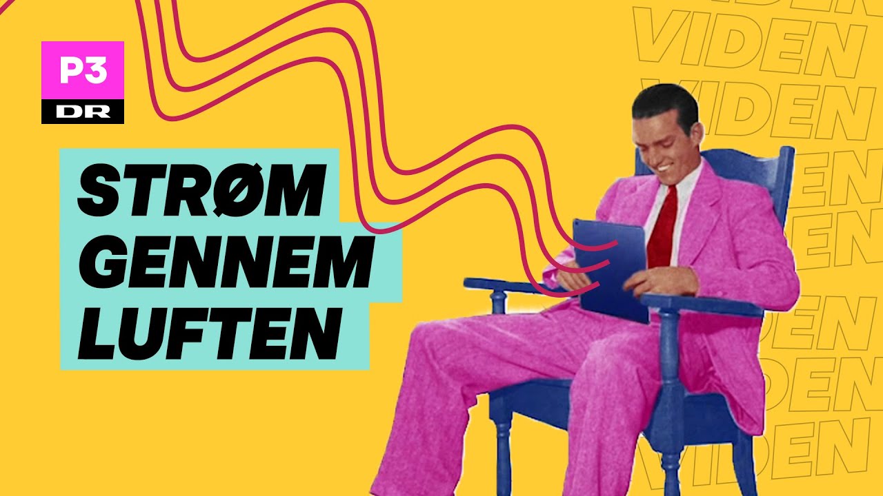 Trådløs strøm kan ændre verden - sådan fungerer det