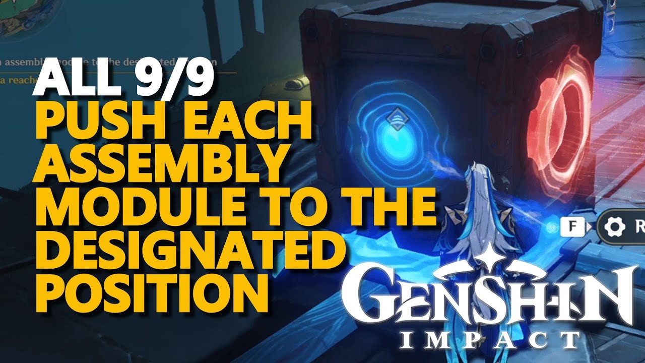 Push each assembly module to the designated position Genshin Impact All 99