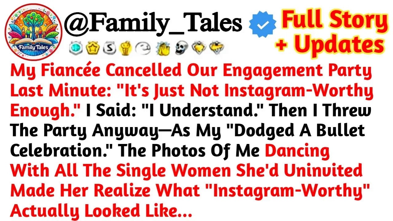 My Fiancée Cancelled Our Engagement Party Last Minute It's Just Not Instagram Worthy Reddit Stori