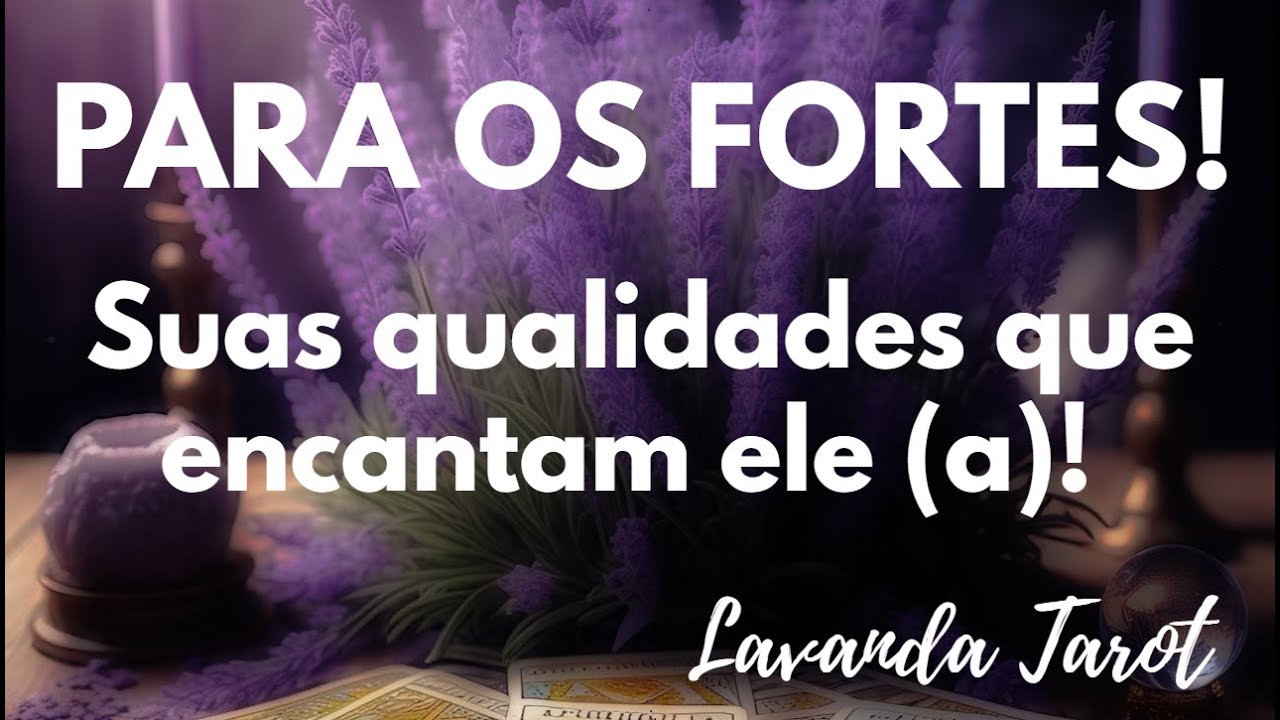 #tarot 💜🪻PARA OS FORTES!  Suas qualidades que encantam ele (a)!💜🪻