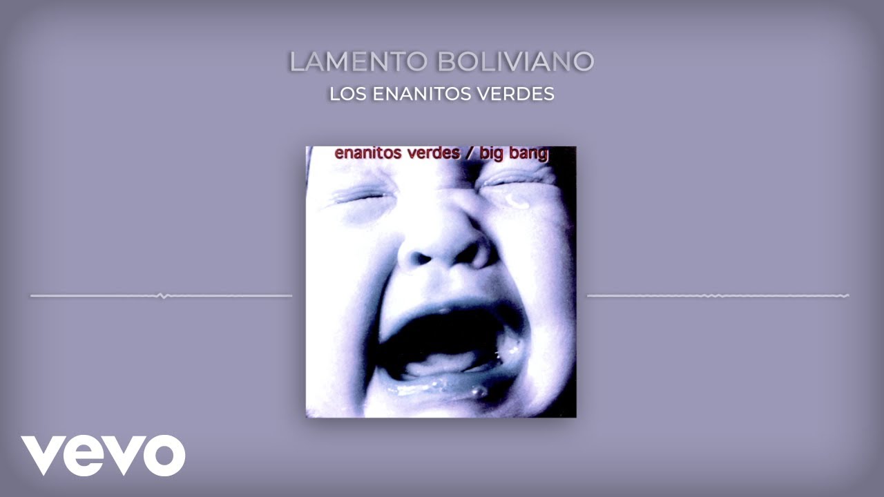 Los Enanitos Verdes - Lamento Boliviano