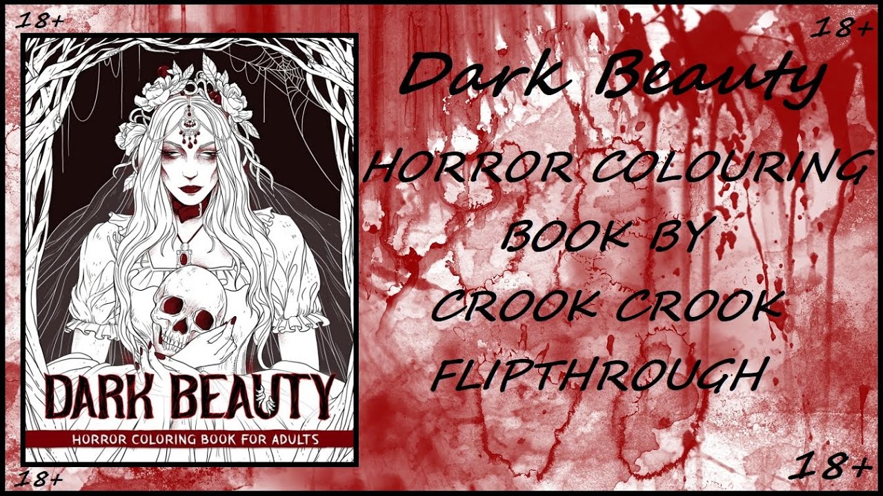 Dark Beauty Horror Colouring Book By Crook Crook FLIPTHROUGH