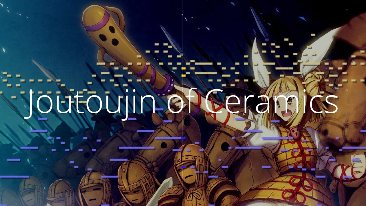 東方 Piano Arrangement - Joutoujin of Ceramics
