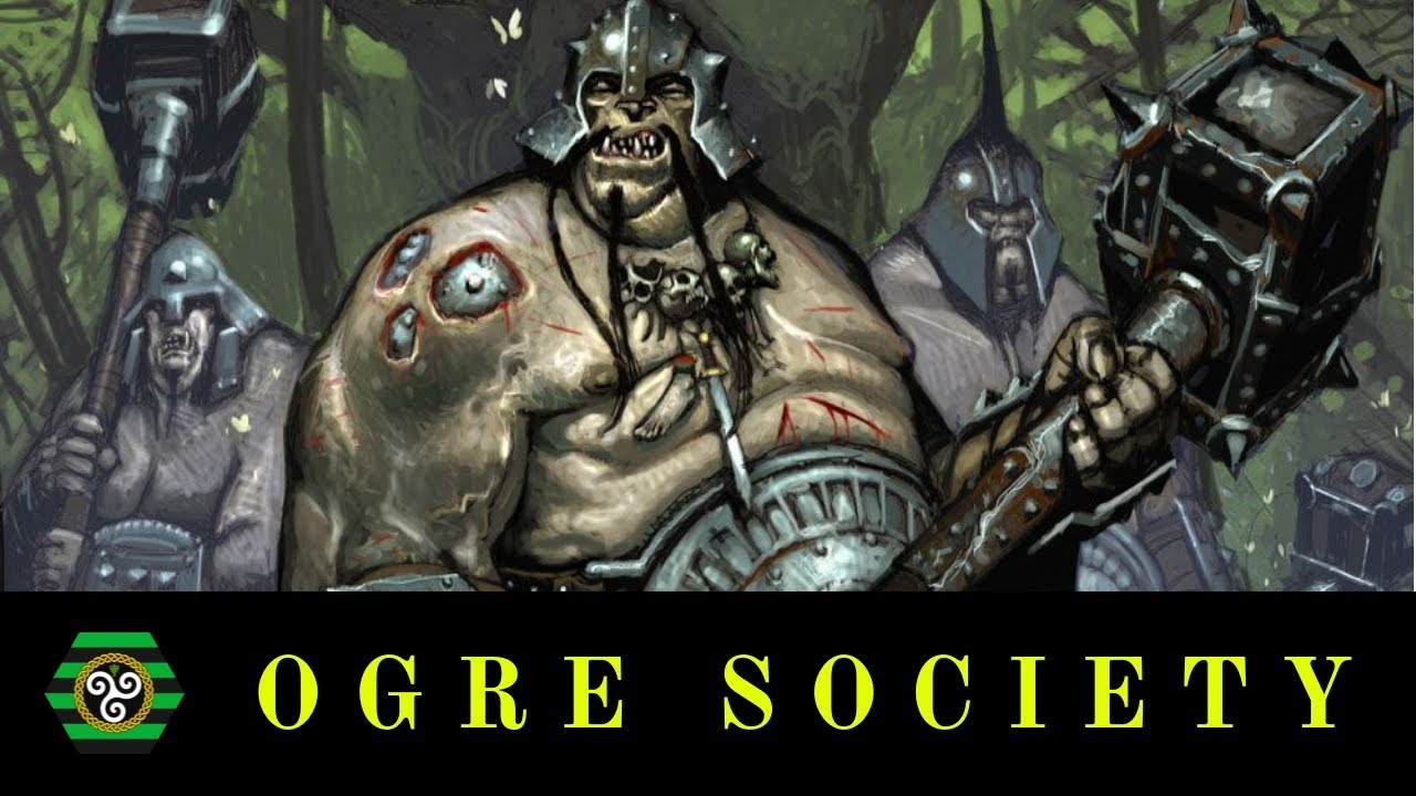 📗 OGRE KINGDOMS LORE - SOCIETY and CULTURE