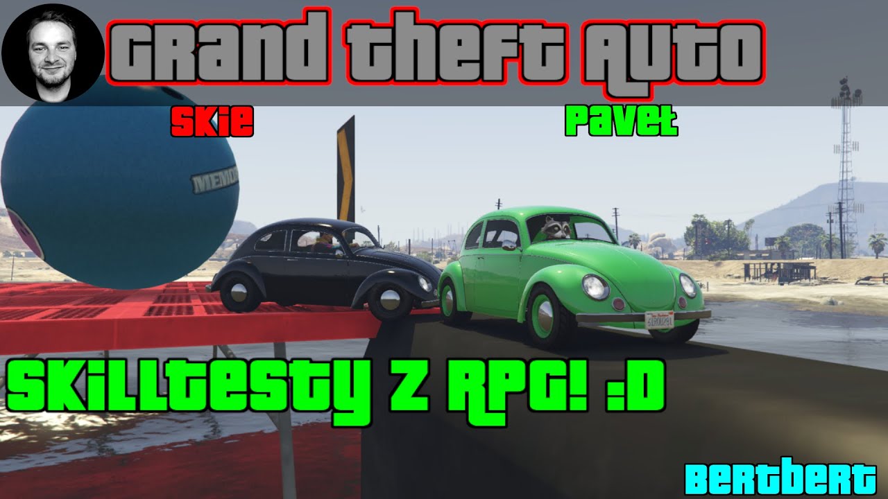 GTA 5 #288 - SkillTest RPG, Pavel nas oszukał! Z Paveł, Bertbert