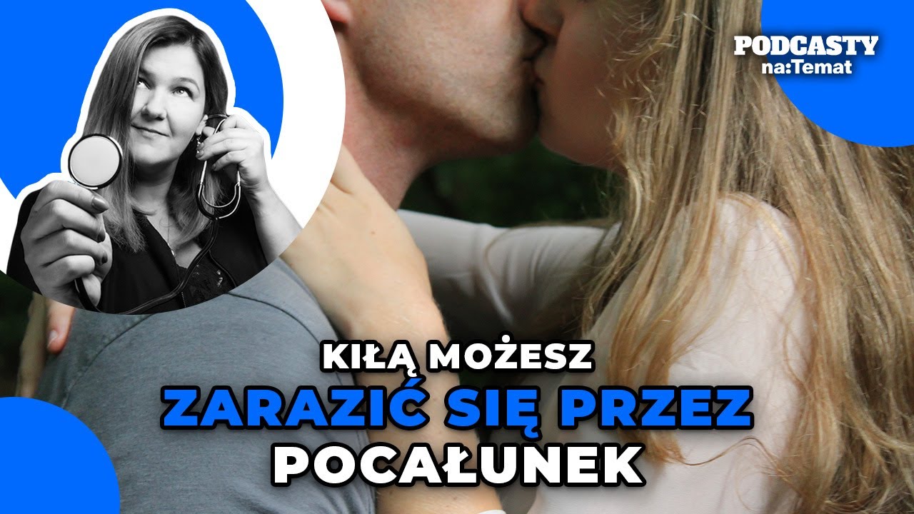 Kiłą możesz zrazić się przez pocałunek. Przed HIV chronią prezerwatywy ale też PrEP | ZBC #47
