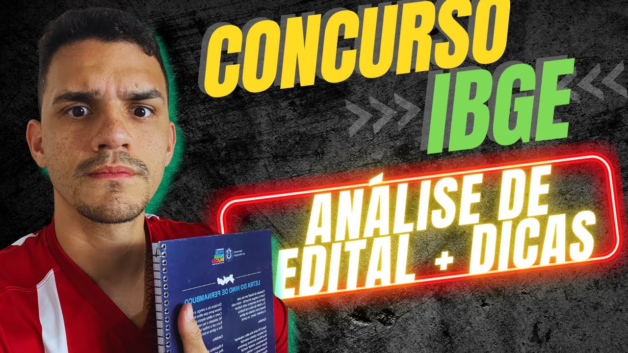 O Concurso do IBGE é pra você!! Análise completa do EDITAL