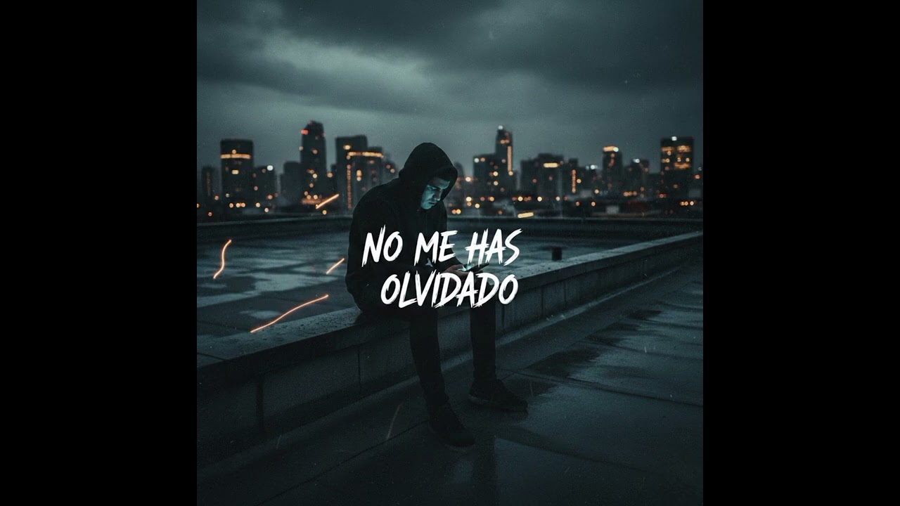 No me haz olvidado 