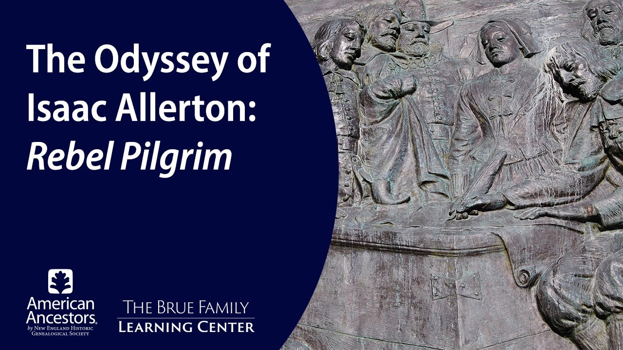 The Odyssey of Isaac Allerton: Rebel Pilgrim