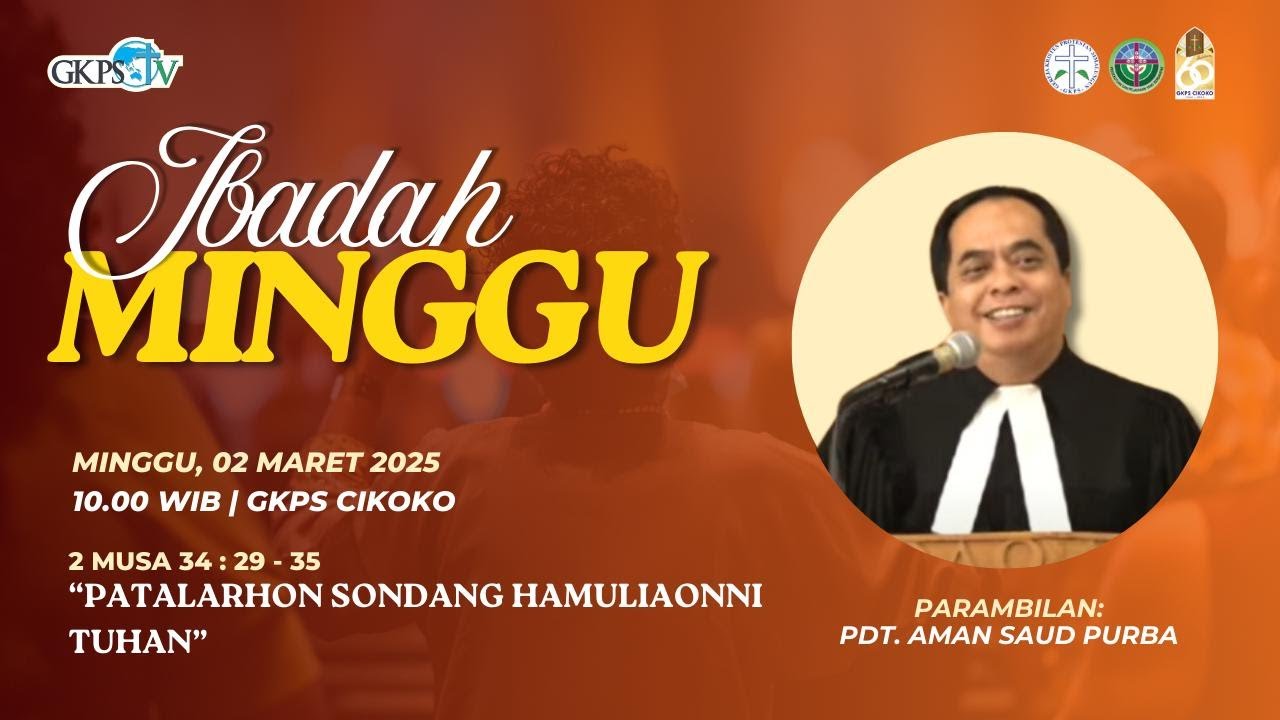 (LIVE) Ibadah Minggu 2 Maret 2025 | Pdt. Aman Saud Purba