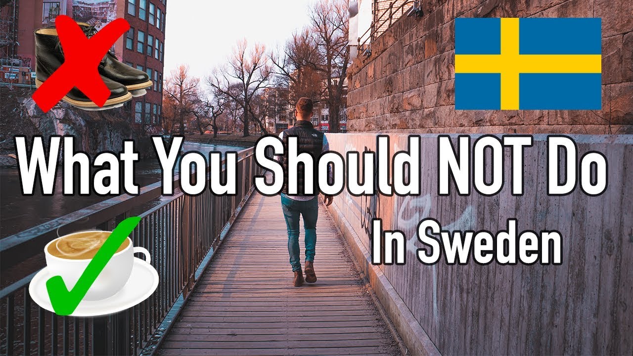 5 Things NOT To Do In Sweden