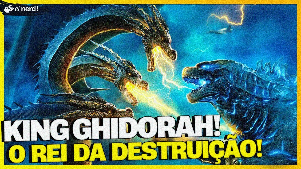 KING GHIDORAH - O DEUS DA DESTRUIÇÃO