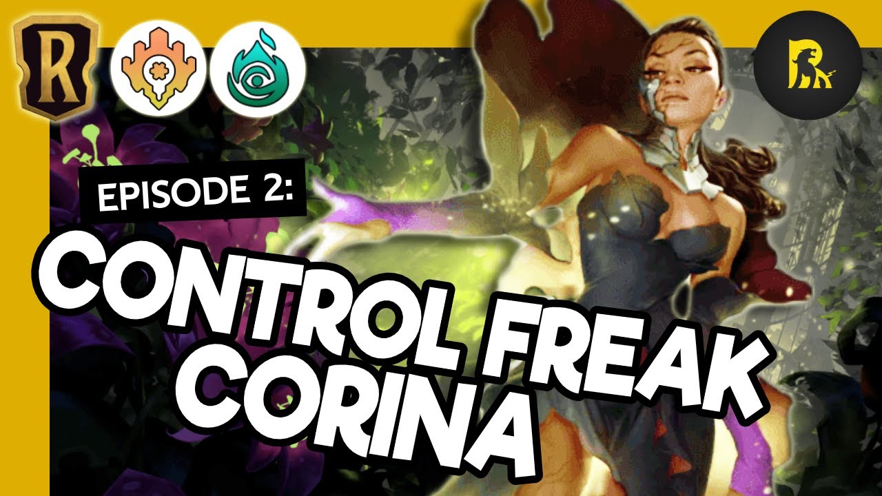 Ep 2 - Control Freak Corina: Playing with the infamous Corina control