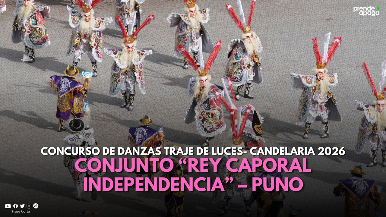 #Puno: ​​​​​Conjunto Rey Caporal Independencia Puno - Festividad Virgen de la Candelaria 2026
