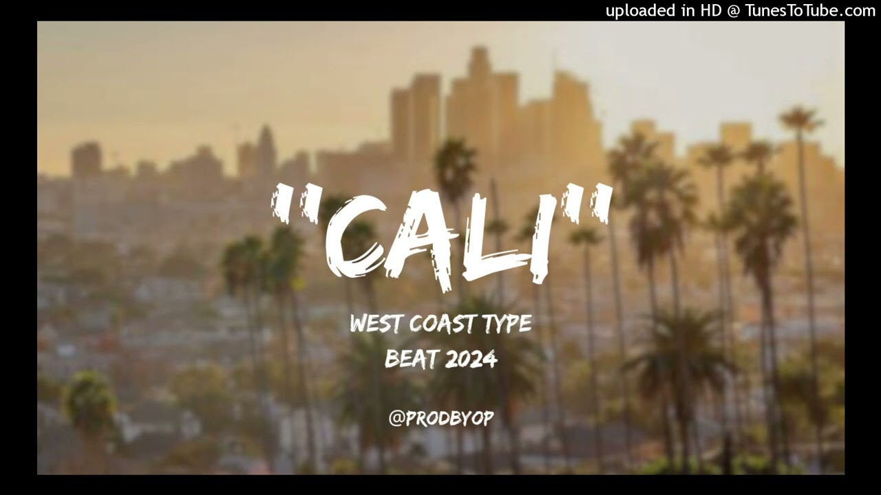 ''CALI''-WEST COAST TYPE BEAT-2024