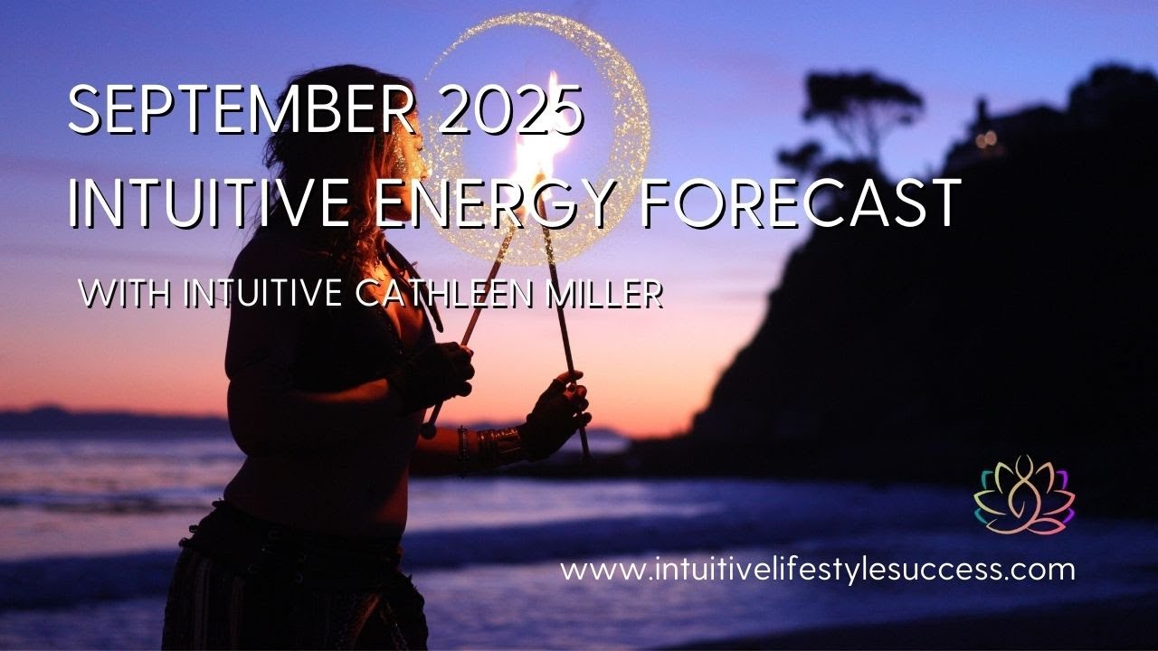 September Intuitive Energy Forecast 2025 Cathleen Miller