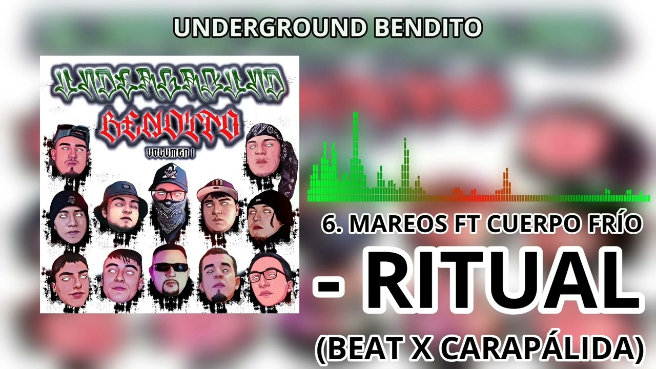 6. MAREOS FT. CUERPO FRÍO (TANZO & GNZ) - RITUAL (BEAT X CARAPÁLIDA)