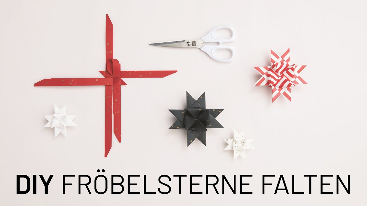 DIY Anleitung: Fröbelsterne falten | so einfach geht es