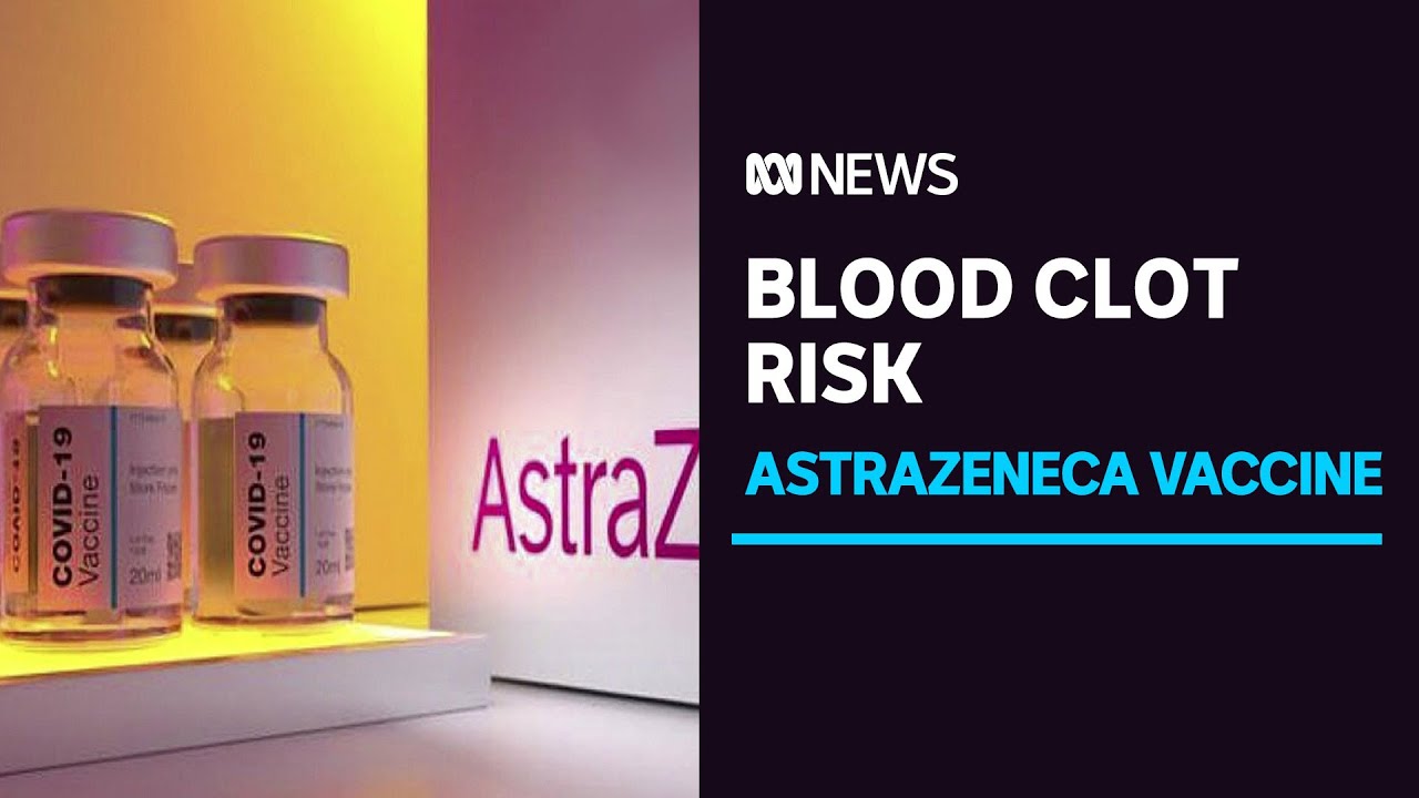 Possible link established between AstraZeneca vaccine and rare blood clots, says EU | ABC News
