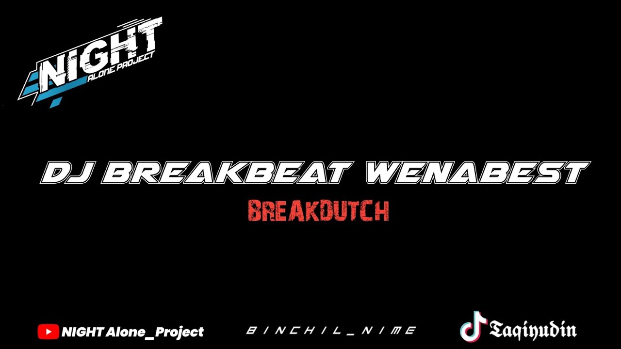 DJ BREAKBEAT WENABEST NAPAY||BREAKDUTCH2023||DEVIL INSIDE ME