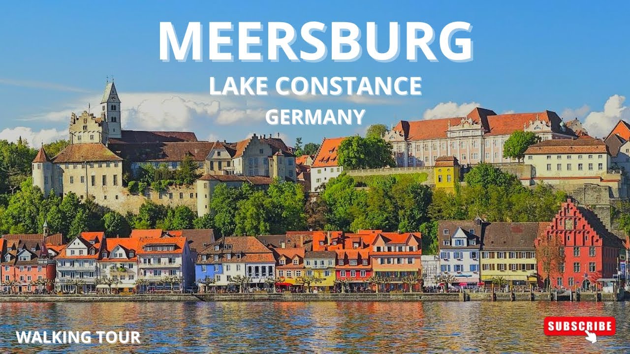 MEERSBURG GERMANY A TREASURE ON THE SHORES OF LAKE CONSTANCE - WALKING STREET